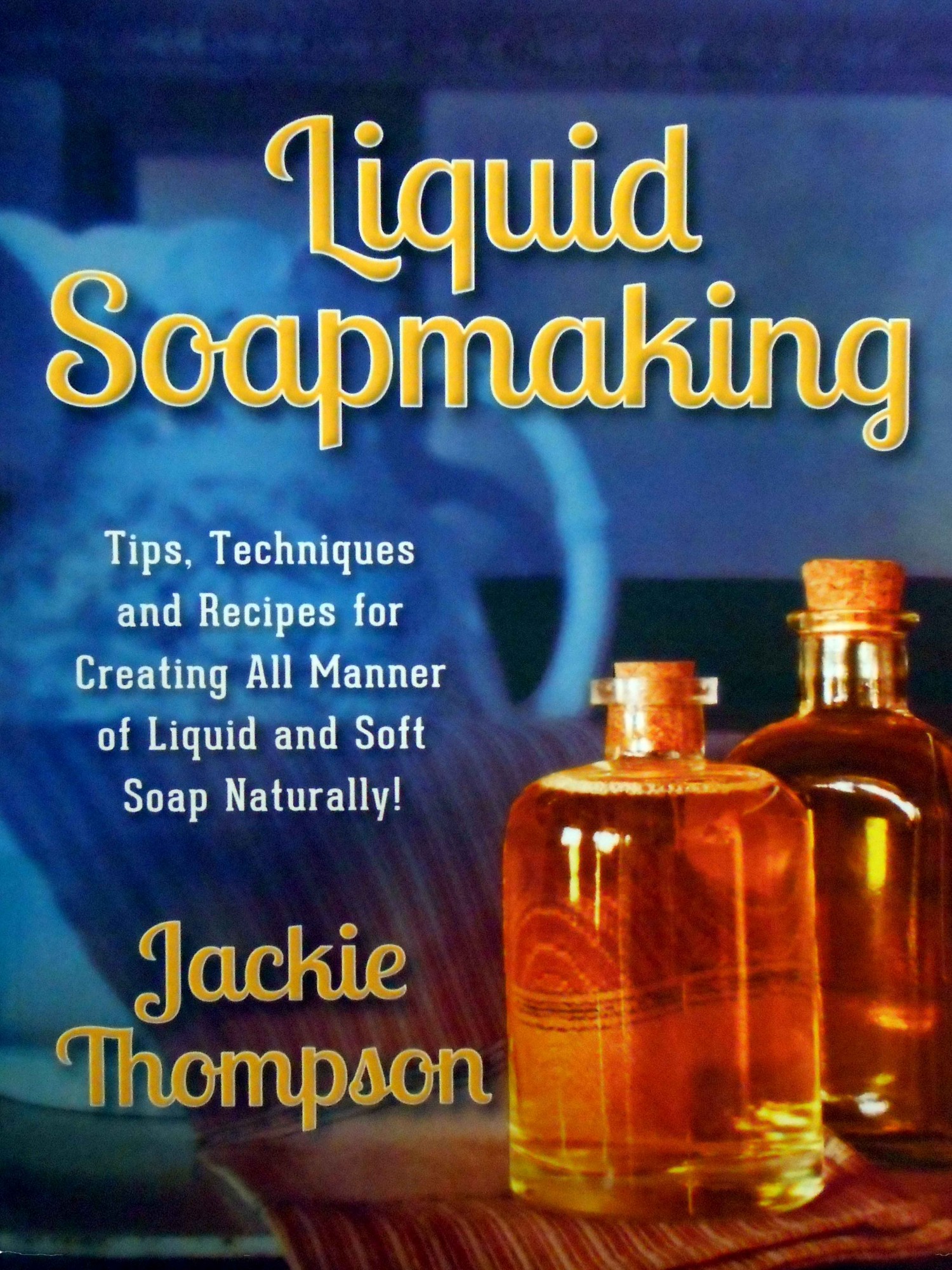 Liquid Soapmaking